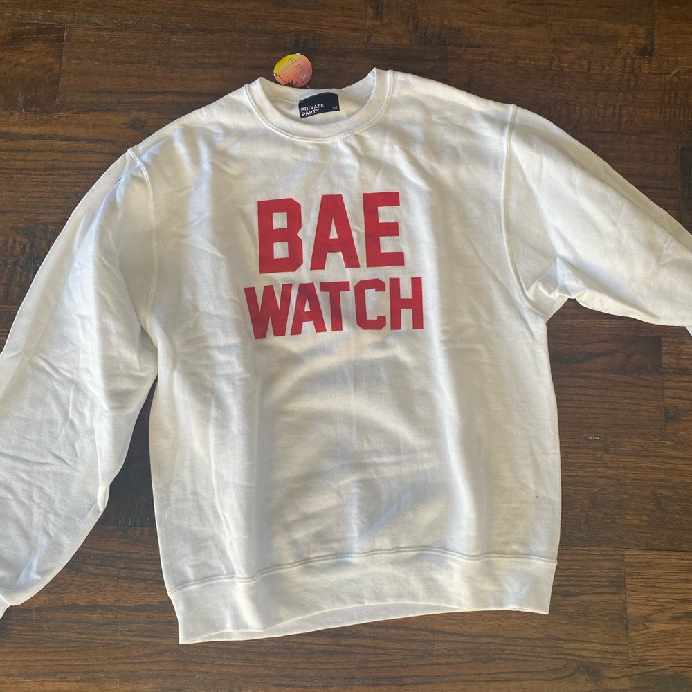 NWT Private Party Bae Watch Sweatshirt Size M